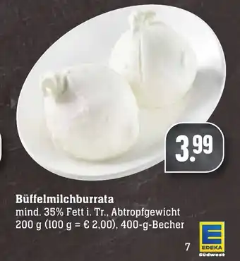 Edeka Neukauf Büffelmilchburrata 400g Becher Angebot