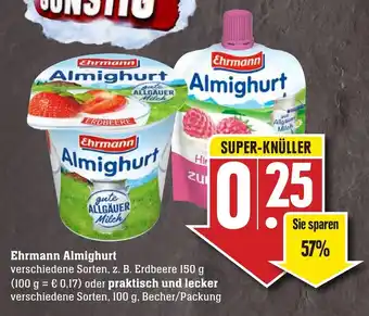 Edeka Neukauf Ehrmann Almighurt 150g oder praktisch und lecker 100g Angebot