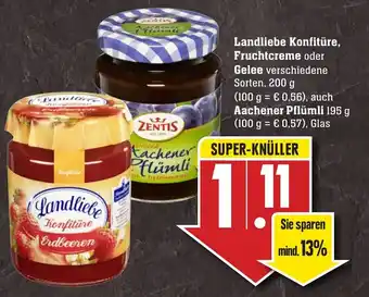 Edeka Neukauf Landliebe Konfitüre, Fruchtcreme oder Gelee 200g auch Aachener Pflümli 195g Angebot