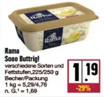 nah & gut Rama Sooo Buttrig! verschiedene Sorten und Fettstufen,225/250 g Angebot