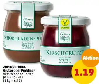 PENNY ZUM DORFKRUG Grütze oder Pudding 180 g Glas Angebot