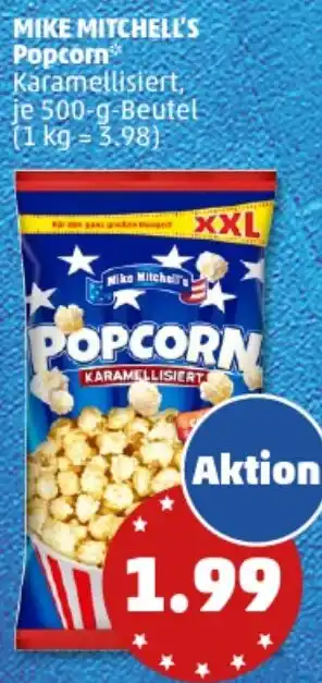 PENNY MIKE MITCHELL'S Popcorn 500 g Beutel Angebot