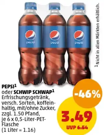 PENNY PEPSI oder SCHWIP SCHWAP 6x0,5 Liter Angebot