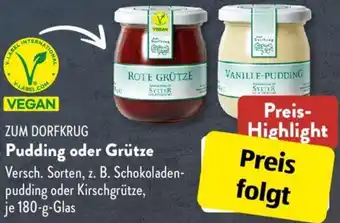 Aldi Süd ZUM DORFKRUG Pudding oder Grütze 180 g Glas Angebot