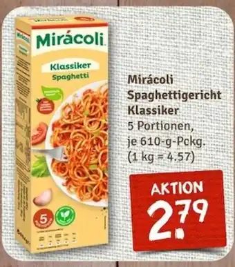 nahkauf Mirácoli Spaghettigericht Klassiker 610g Angebot