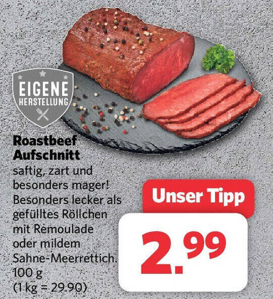 Combi EIGENE HERSTELLUNG Roastbeef Aufschnitt 100 g Angebot