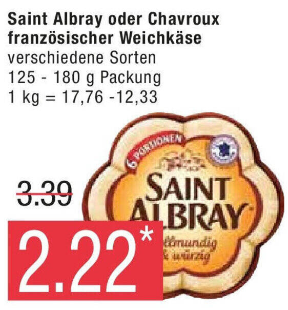 Marktkauf Saint Albray oder Chavroux französischer Weichkäse 125-180 g Packung Angebot