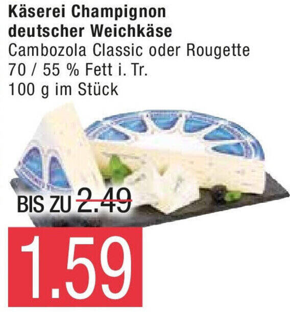 Marktkauf Käserei Champignon deutscher Weichkäse 100 g Angebot