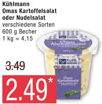Marktkauf Kühlmann Omas Kartoffelsalat oder Nudelsalat 600 g Becher Angebot