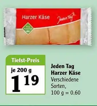 Globus Jeden Tag Harzer Käse Angebot