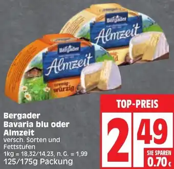 Edeka Bergader Bavaria blu oder Almzeit 125/175 g Packung Angebot