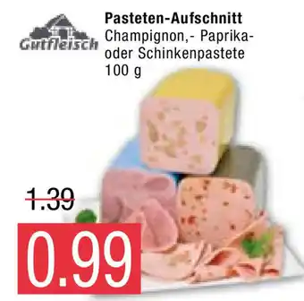 Marktkauf Gutfleisch Pasteten Aufschnitt 100g Angebot