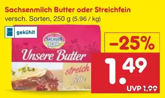 Netto Marken-Discount Sachsenmilch Butter oder Streichfein versch. Sorten, 250 g Angebot