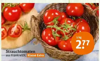 tegut Strauchtomaten 1kg Angebot