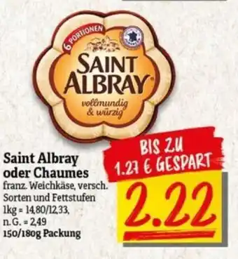 NP Discount SAINT ALBRAY oder Chaumes franz. Weichkäse, 150/180g Packung Angebot