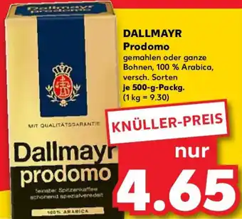 Kaufland DALLMAYR Prodomo 500 g Packg. Angebot