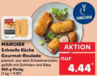 Kaufland MARCHER Schnelle Küche Gourmet-Roulade 450 g Packg. Angebot