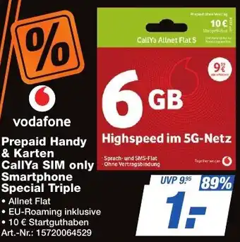 Expert Technomarkt vodafone Prepaid Handy & Karten CallYa SIM only Smartphone Special Triple Angebot