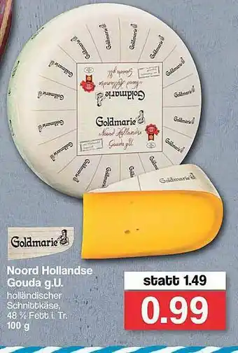 Famila Nord West Goldmarie Noord Hollandse Gouda Gu Angebot