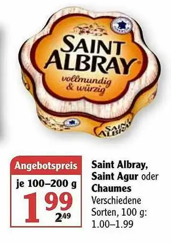 Globus Saint Albray, Saint Agur Oder Chaumes Angebot