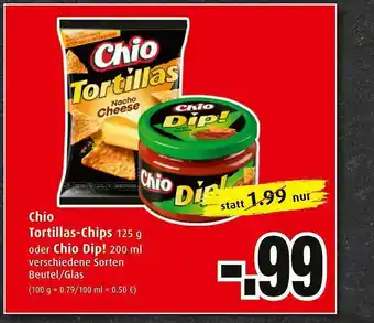 Markant Chio Tortillas-chips Oder Chio Dip! Angebot