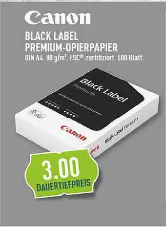 Marktkauf Canon Black Label Premium-kopierpapier Angebot