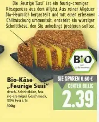 E-Center Bio-käse „feurige Susi” Angebot