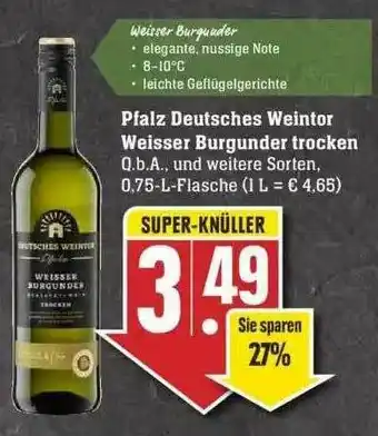 Edeka Pfalz Deutsches Weintor Weisser Burgunder Trocken Angebot