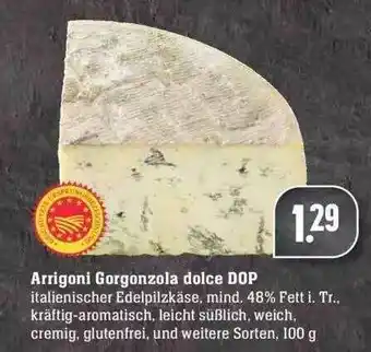 Edeka Arrigoni Gorgonzola Dolce Dop Angebot