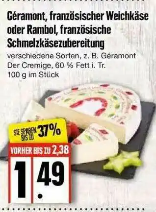 Edeka Géramont, Französischer Weichkäse Oder Rambol, Französische Schmelzkäsezubereitung Angebot