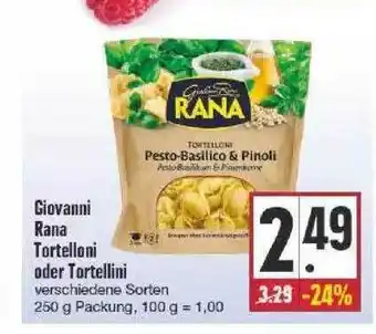 Edeka Giovanni Rana Tortelloni Oder Tortellini Angebot