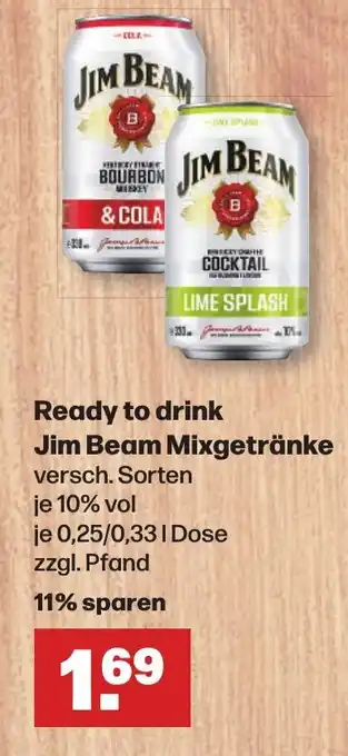 Handelshof Ready to drink Jim Beam Mixgetränke 250/330ml Angebot