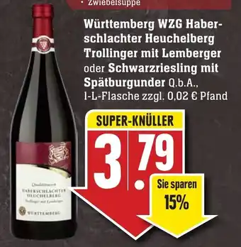 Edeka Neukauf Württemberg WZG Haberschlachter Heuchelberg Trollinger mit Lemberger oder Schwarzriesling mit Spätburgunder 1L Angebot