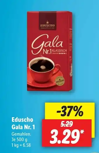 Lidl Eduscho Gala Nr.1 Je 500g Angebot