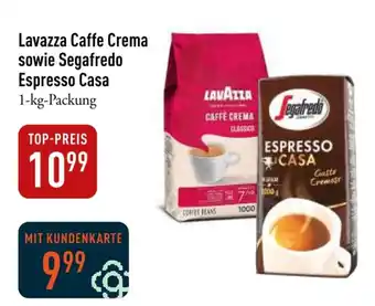 Galeria Markthalle Lavazza Caffe Crema sowie Segafredo Espresso Casa 1-kg-Packung Angebot