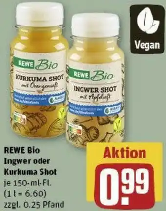 REWE REWE Bio Ingwer oder Kurkuma Shot 150-ml-Fl. Angebot