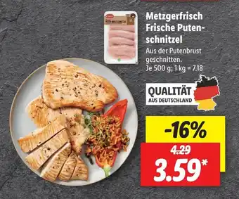 Lidl Metzgerfrisch Frische Putenschnitzel Je 500g Angebot