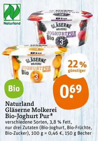 tegut Naturland Gläserne Molkerei Bio Joghurt Pur 150g Becher Angebot