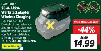 Lidl PARKSIDE 20-V-Akku Werkstattadapter Wireless Charging ,,PWCA 20-Li A1" Angebot