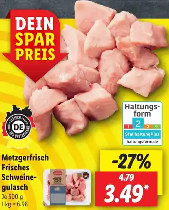 Lidl Metzgerfrisch Frisches Schweinegulasch 500 g Angebot