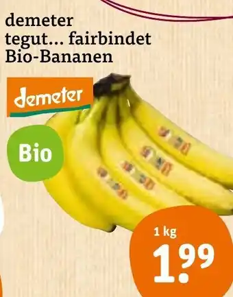 tegut Demeter Tegut Fairbindet Bio Bananen 1kg Angebot