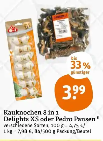 tegut Kauknochen 8in1 Delights XS oder Pedro Pansen 84/500g Angebot