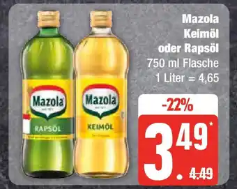 Marktkauf Mazola Keimöl oder Rapsöl 750 ml Flasche Angebot