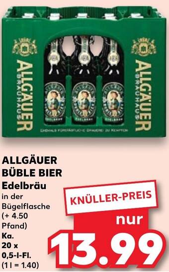Kaufland ALLGÄUER BÜBLE BIER Edelbräu Ka. 20x0,5 L-Fl. Angebot