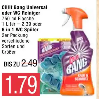 Marktkauf Cillit Bang Universal oder WC Reiniger 750ml oder 6in1 WC Spüler Angebot