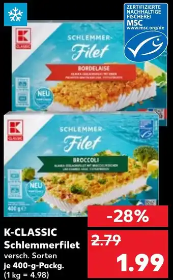 Kaufland K-CLASSIC Schlemmerfilet 400 g Packg. Angebot