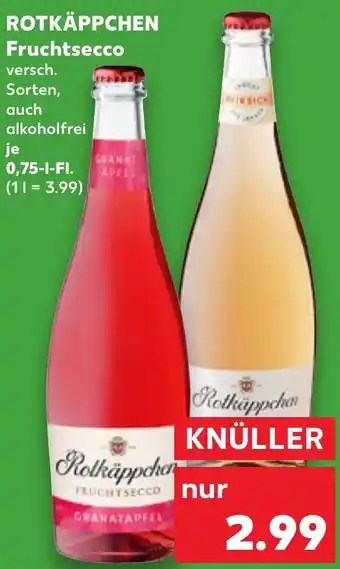 Kaufland ROTKÄPPCHEN Fruchtsecco 0,75 L-Fl. Angebot