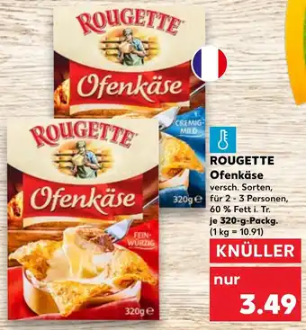 Kaufland ROUGETTE Ofenkäse 320 g Packg. Angebot