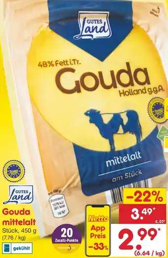 Netto Marken-Discount GUTES Land Gouda mittelalt 450 g Angebot