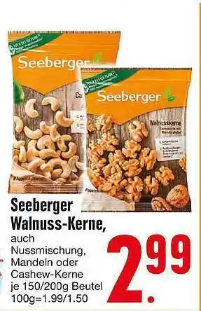 Edeka Seeberger Walnuss Kerne Angebot